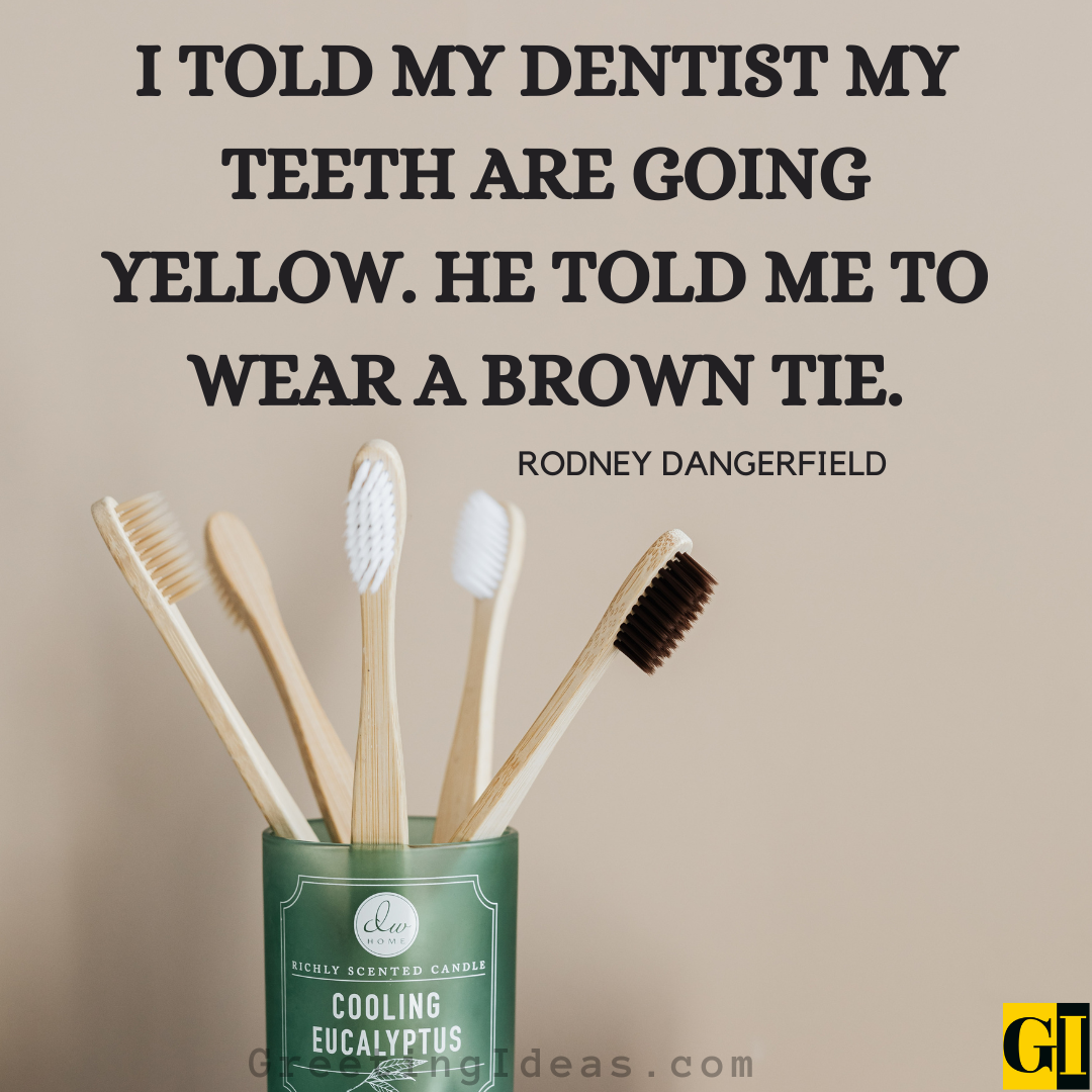 Best And Funny Dental Quotes For Loving Smiles