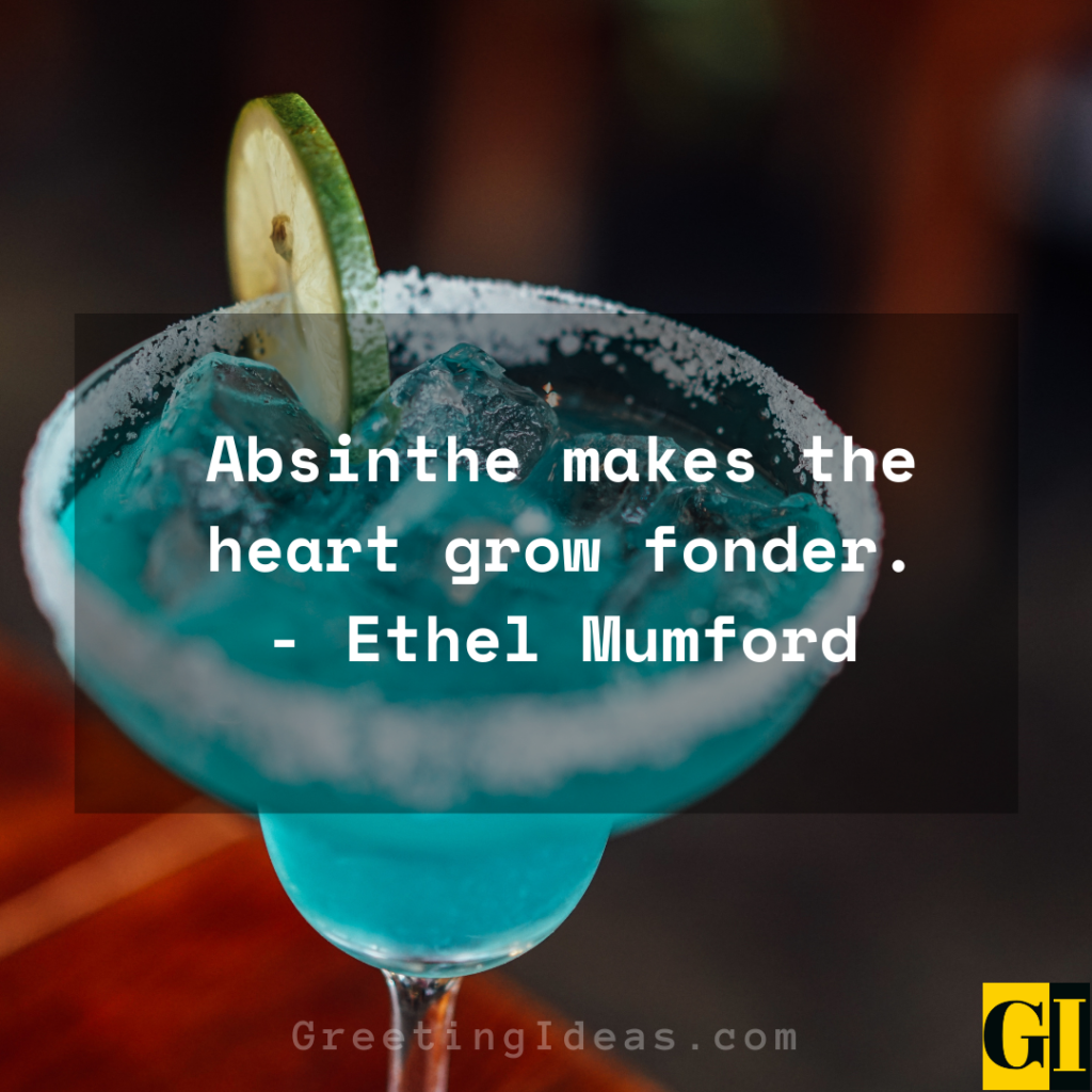 35 Best and Funny Absinthe Quotes and Sayings You Don't Know