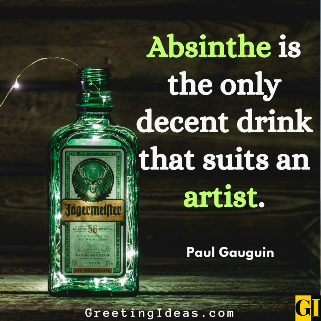 Absinthe Quotes Images Greeting Ideas 2