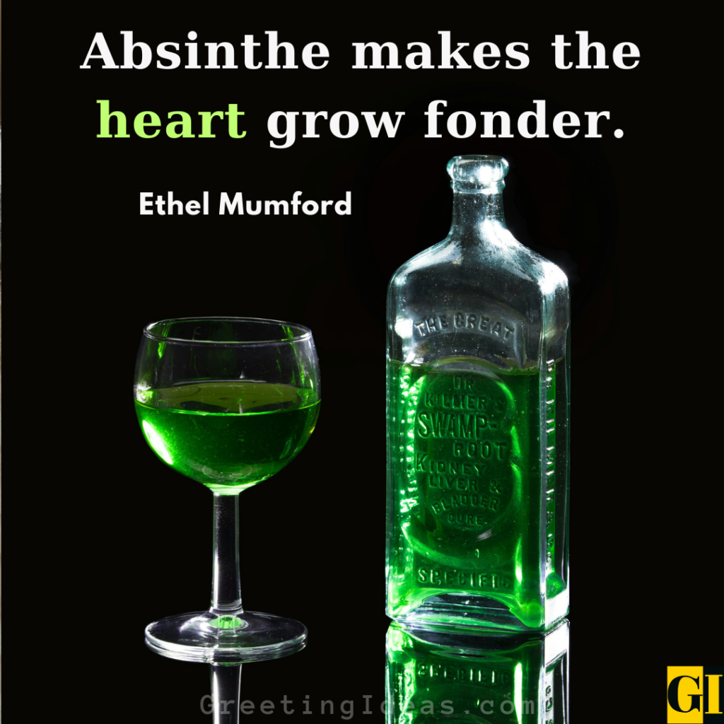 Absinthe Quotes Images Greeting Ideas 4