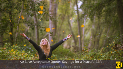 50 Love Acceptance Quotes Sayings for a Peaceful Life