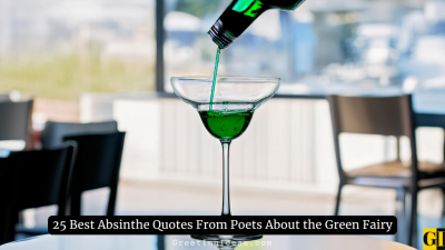 25 Best Absinthe Quotes From Poets About the Green Fairy