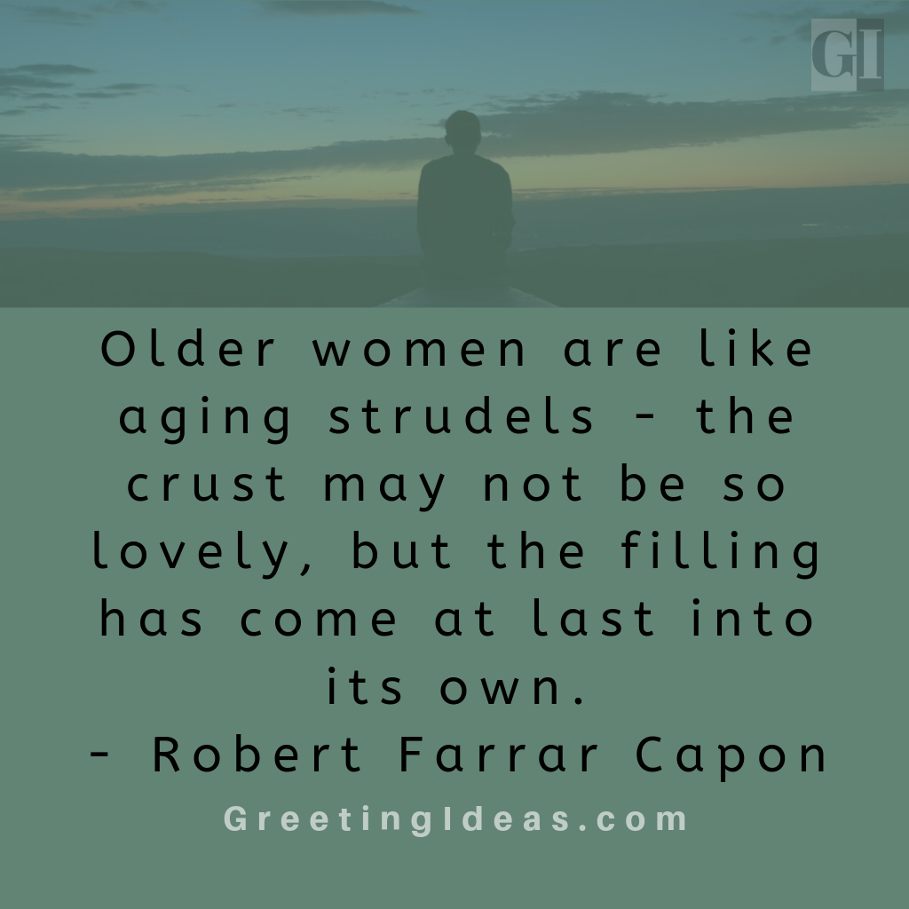 30-inspiring-aging-gracefully-quotes-get-compliments-for-gracefully-aging