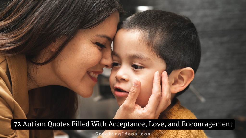 A warm moment between a mother and child featuring autism quotes and inspiring quotes about autism that highlight acceptance and compassion.