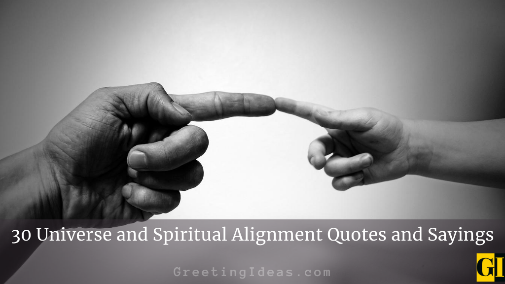 30 Universe and Spiritual Alignment Quotes and Sayings