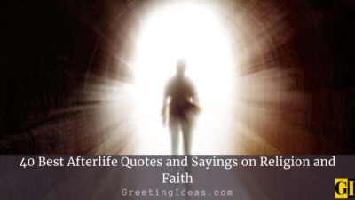 40 Best Afterlife Quotes And Sayings On Religion And Faith