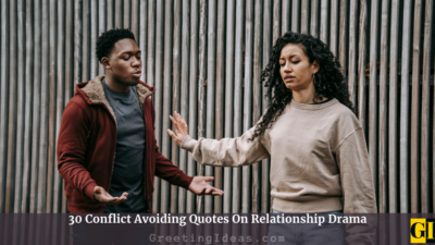 30 Conflict Avoiding Quotes On Relationship Drama