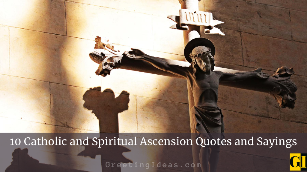 10 Catholic and Spiritual Ascension Quotes and Sayings