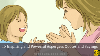 Inspiring and Powerful Aspergers Quotes and Sayings