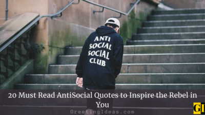 44 Best AntiSocial Quotes To Inspire Your Inner Rebel