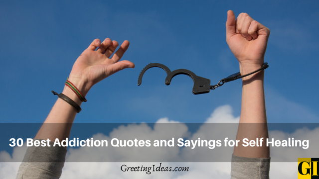 30 Best Addiction Quotes and Sayings for Self Healing