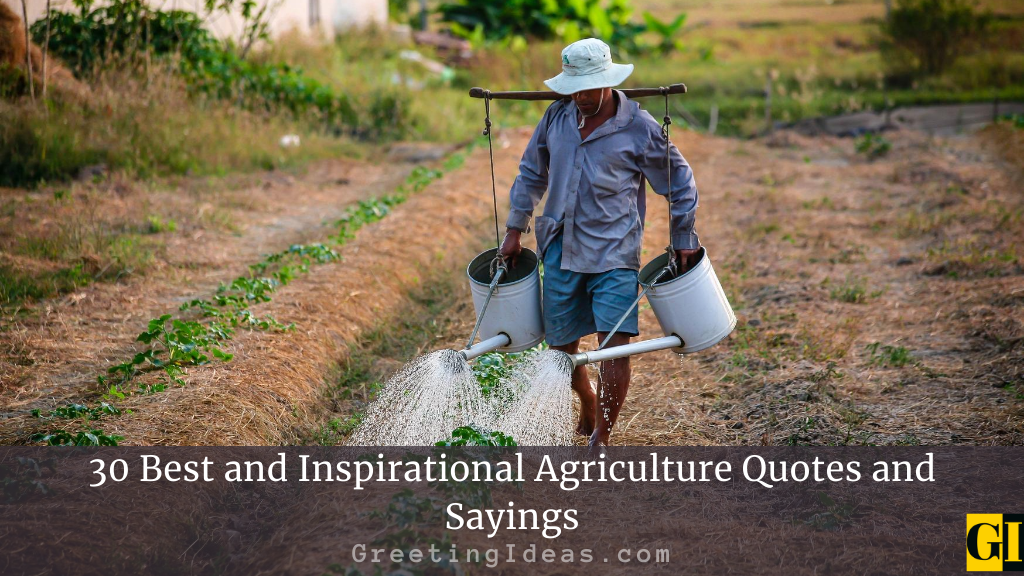 quotes agriculture inspirational sayings famous