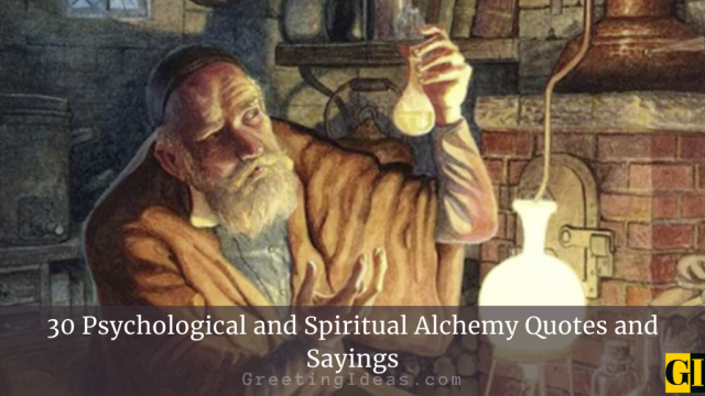 30 Psychological and Spiritual Alchemy Quotes and Sayings