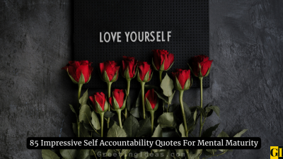 85 Impressive Self Accountability Quotes For Mental Maturity