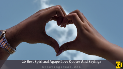 20 Best Spiritual Agape Love Quotes And Sayings
