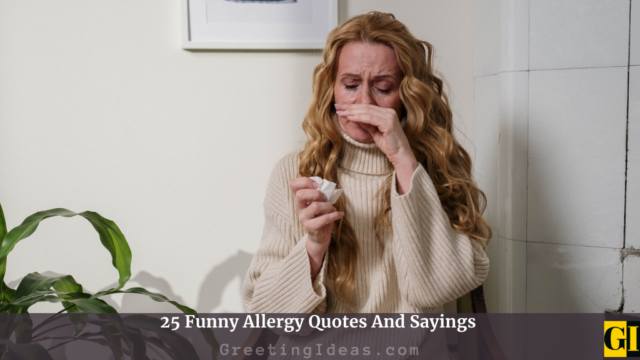 25 Funny Allergy Quotes And Sayings