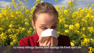 25 Funny Allergy Quotes And Sayings On Food and Life
