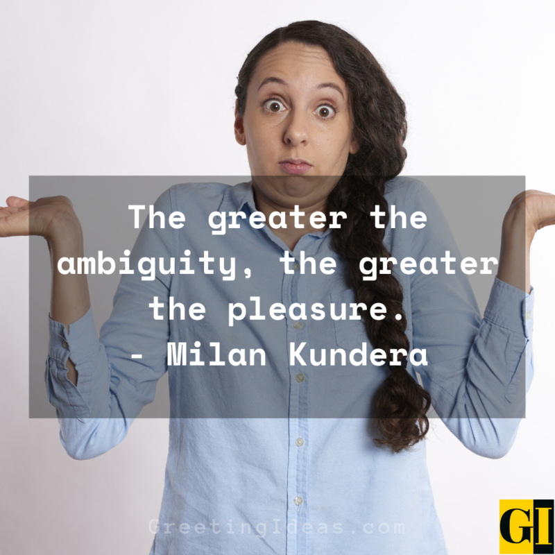 20 Managing and Dealing with Ambiguity Quotes and Sayings