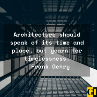 50 Famous Architecture Quotes for the Architecture Lovers