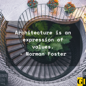 50 Famous Architecture Quotes for the Architecture Lovers