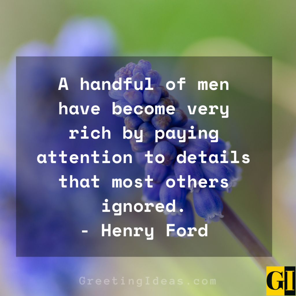 45 Motivational Attention To Detail Quotes and Sayings