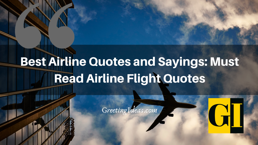 Best Airline Quotes and Sayings: Must Read Airline Flight ...
