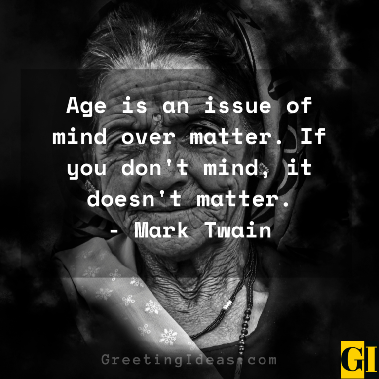 85 Wisdom Rich Age Quotes Sayings To Remain Young At Heart