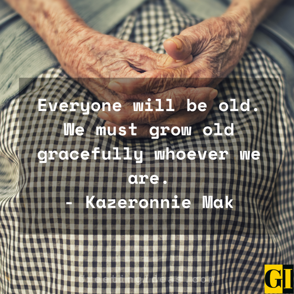 Aging Gracefully Quotes For Instagram