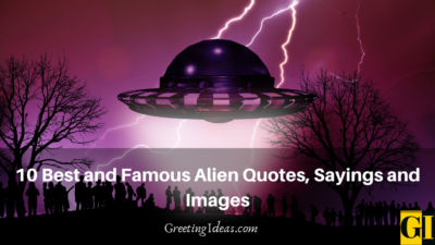 10 Best and Famous Alien Quotes, Sayings and Images