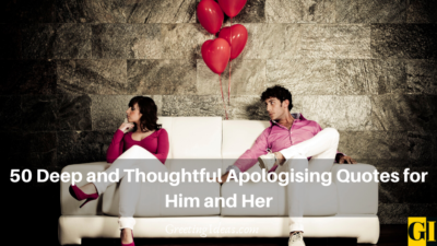50 Deep and Heartfelt Apologizing Quotes for Him and Her