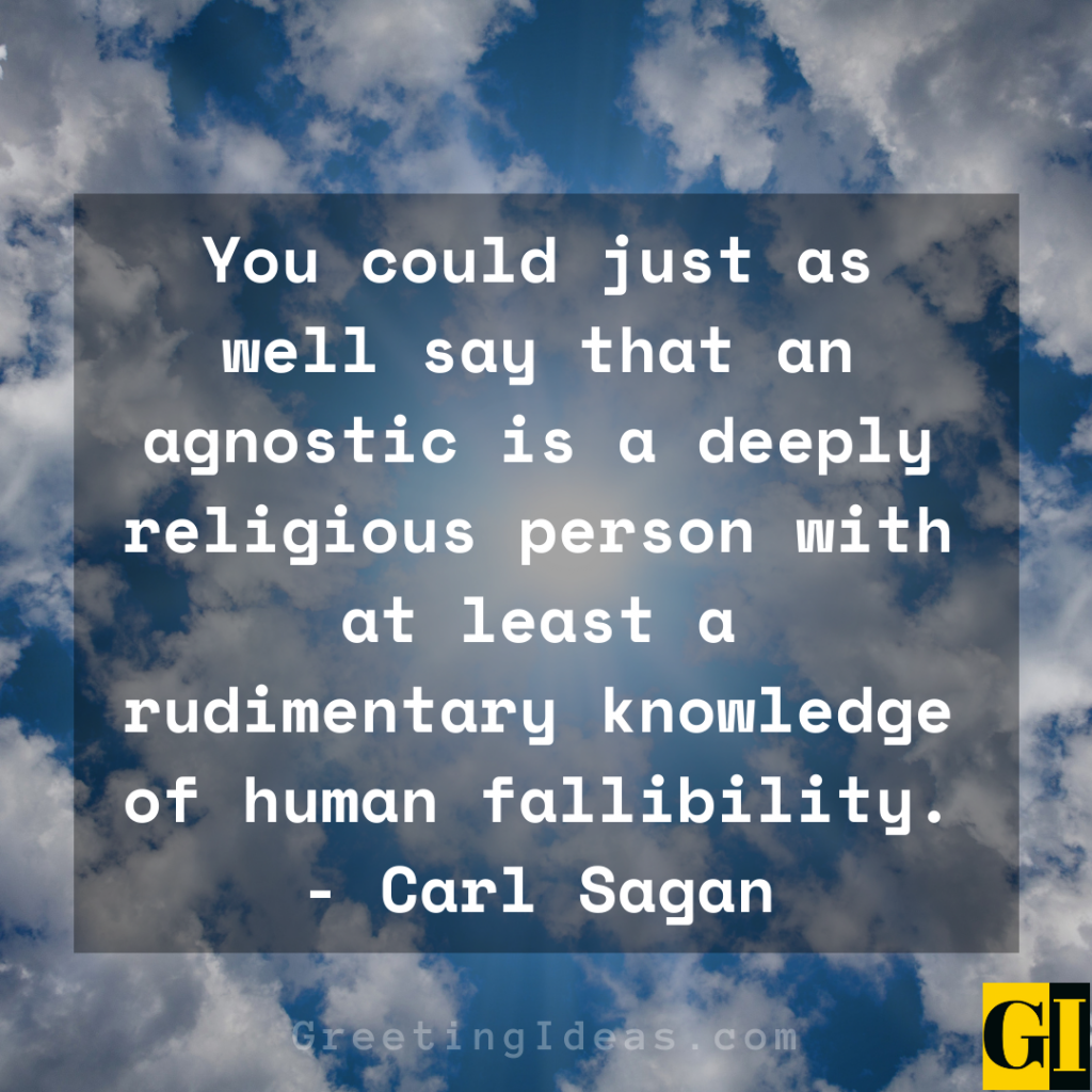 40 Top Agnostic Quotes About Religion, Life, God and Death