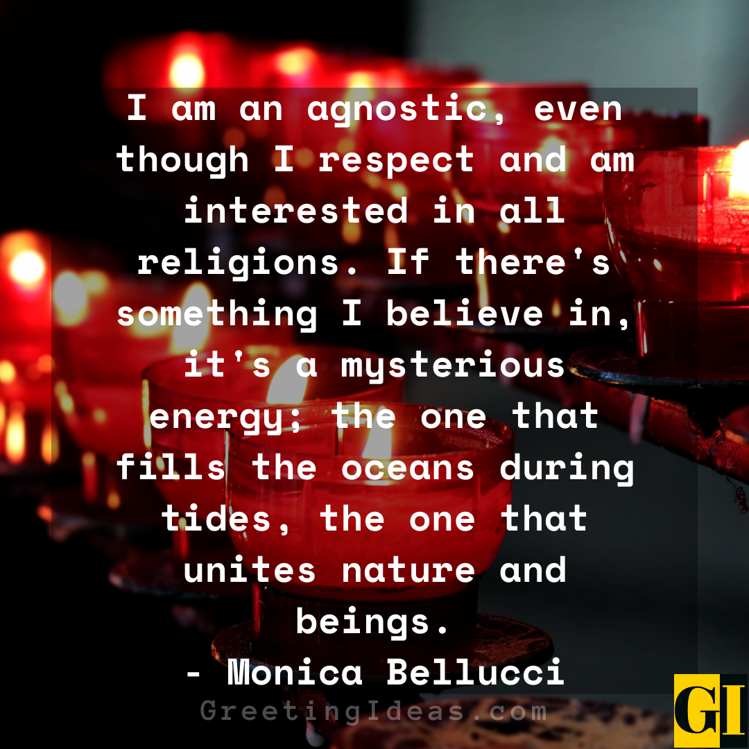 40 Top Agnostic Quotes About Religion, Life, God and Death