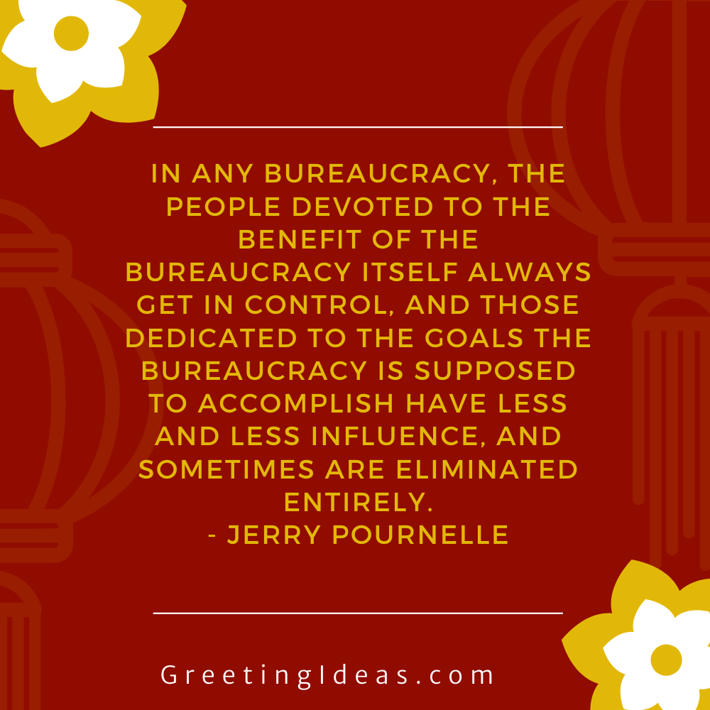 Bureaucracy Inefficiency Quotes