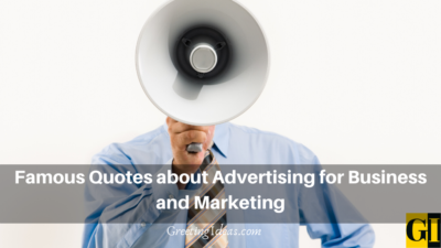 30 Best Quotes about Advertising for Business and Marketing