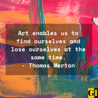 120 Top Art Quotes Inspiration For Artist And Creative Mind