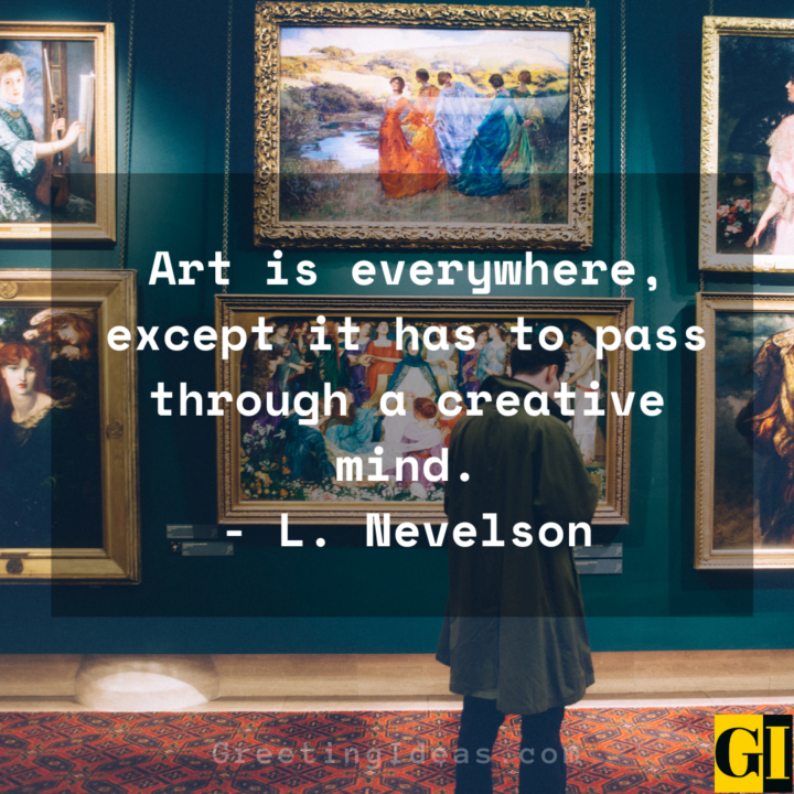 120 Top Art Quotes Inspiration For Artist And Creative Mind