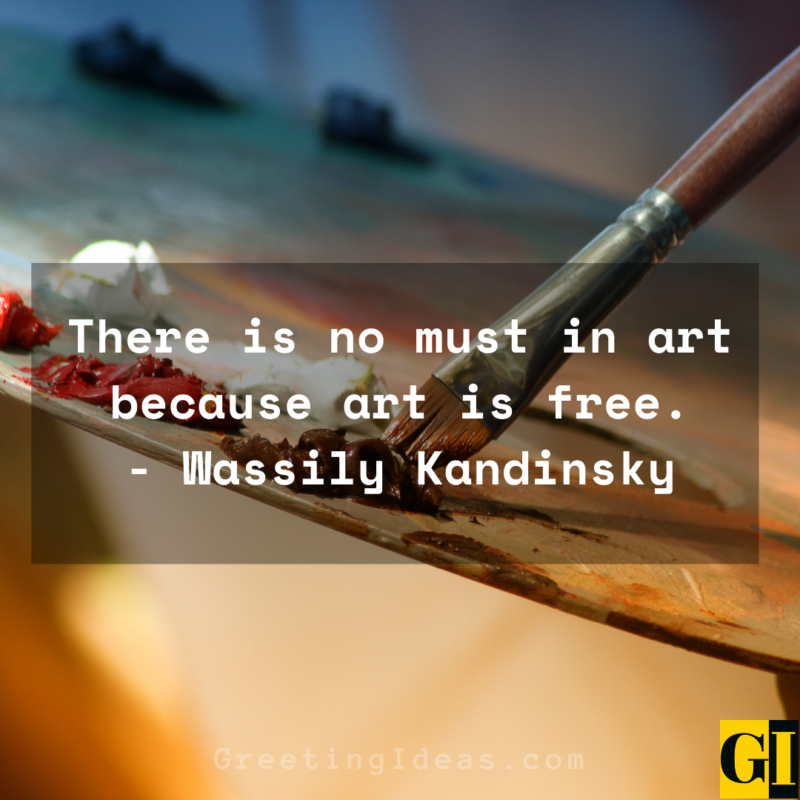 120 Top Art Quotes Inspiration For Artist And Creative Mind