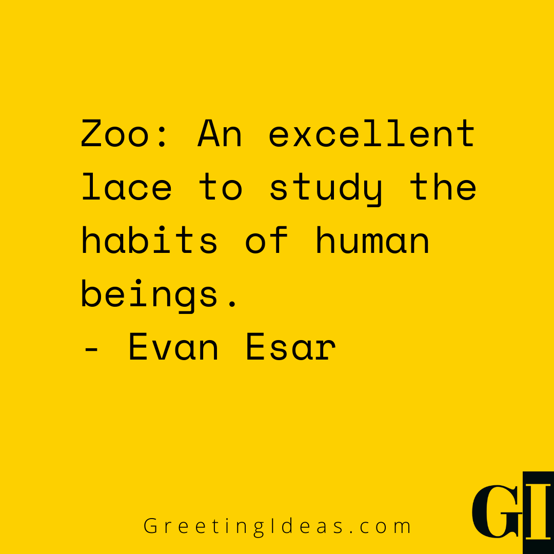 10 Famous Zoo Quotes on Humans, Animals and Natural Habitats