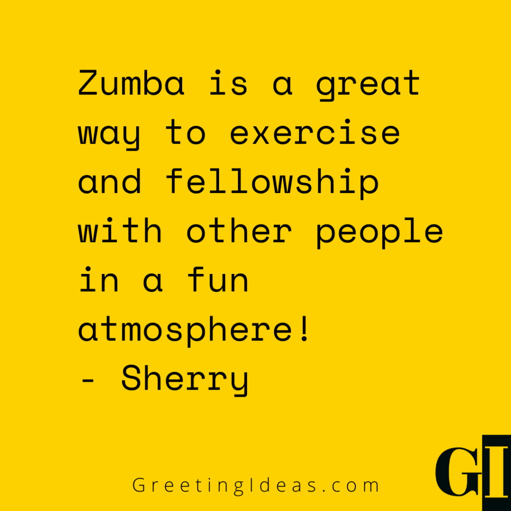 10 Inspirational Zumba Quotes And Sayings For Fitness Lovers 