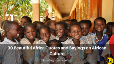 30 Beautiful Africa Quotes and Sayings on African Culture