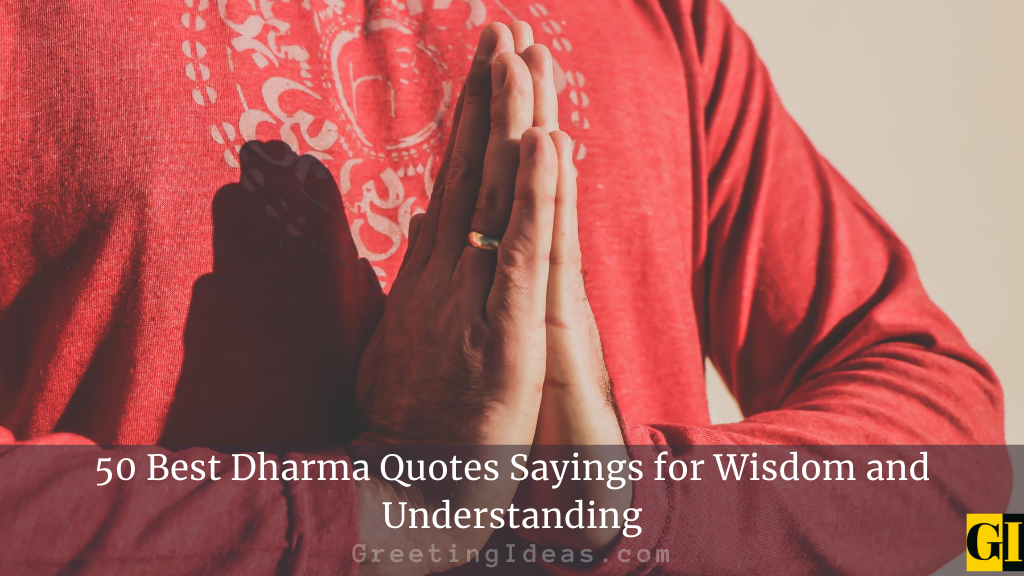50 Best Dharma Quotes Sayings for Wisdom and Understanding