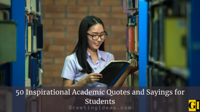 50 Inspirational Academic Quotes And Sayings For Students
