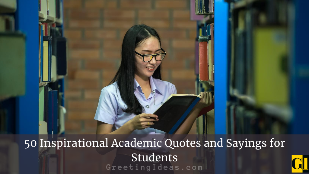 50 Inspirational Academic Quotes and Sayings for Students