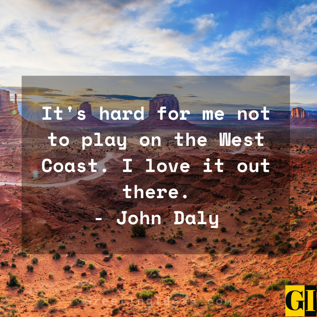 25 Beautiful and Fantastic West Coast Quotes and Sayings