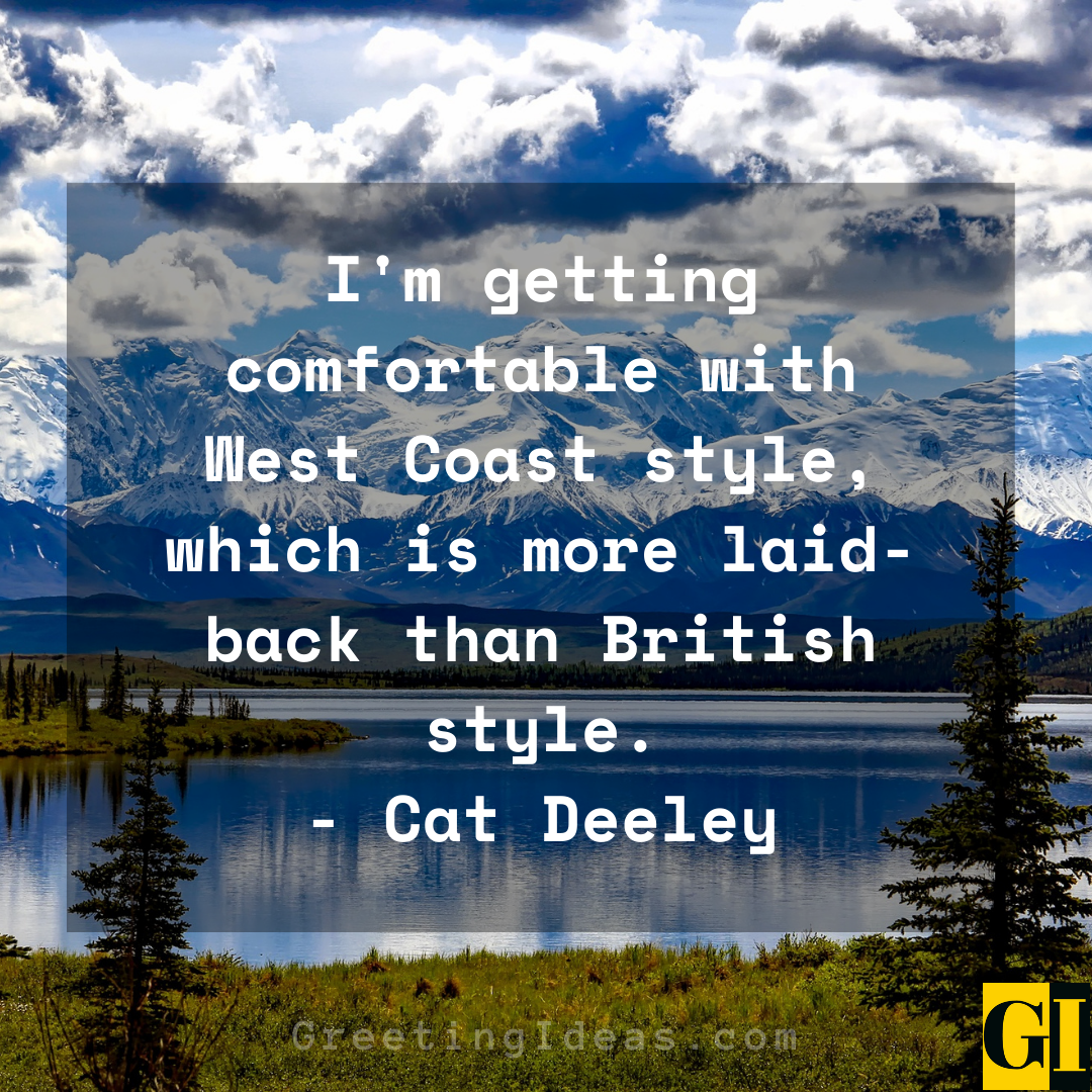 25 Beautiful and Fantastic West Coast Quotes and Sayings