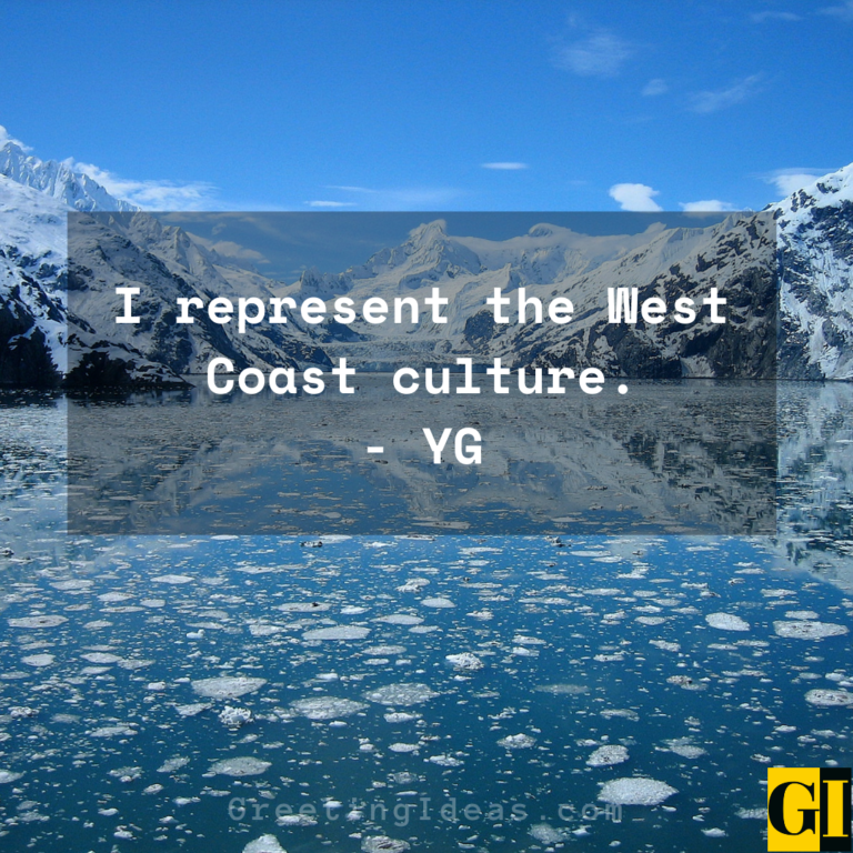 25 Beautiful and Fantastic West Coast Quotes and Sayings