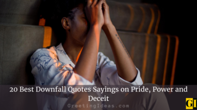 20 Best Downfall Quotes Sayings on Pride, Power and Deceit