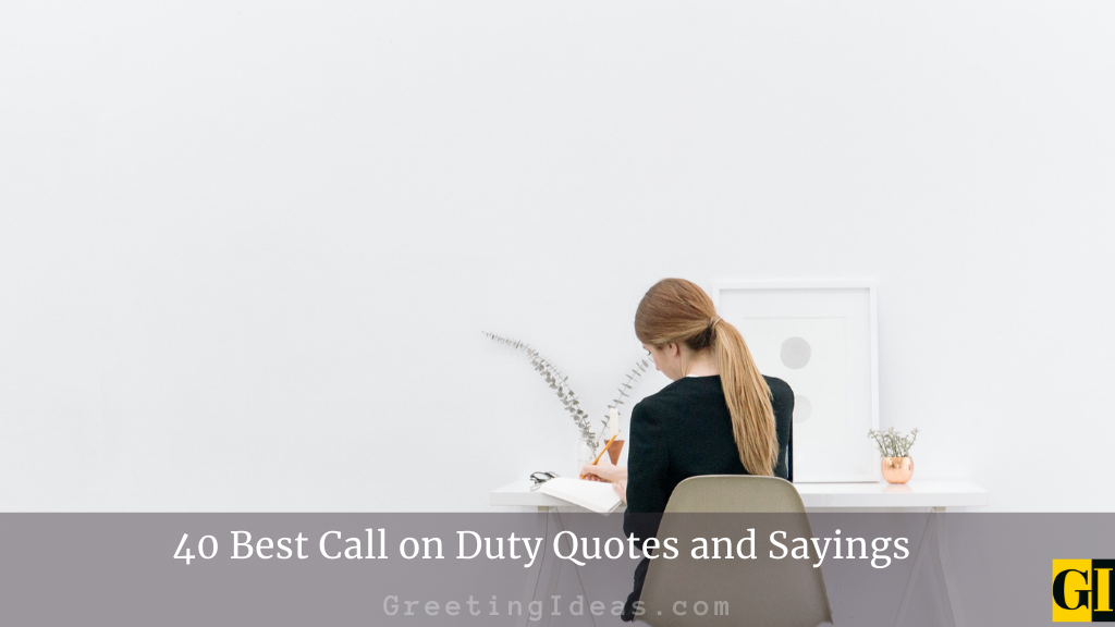 40 Best Call on Duty Quotes and Sayings
