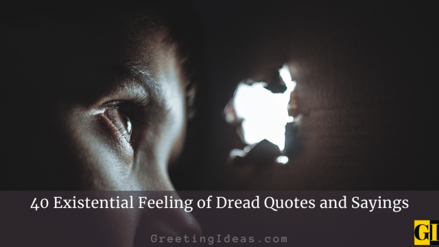 35 Powerful Feeling of Dread Quotes and Sayings
