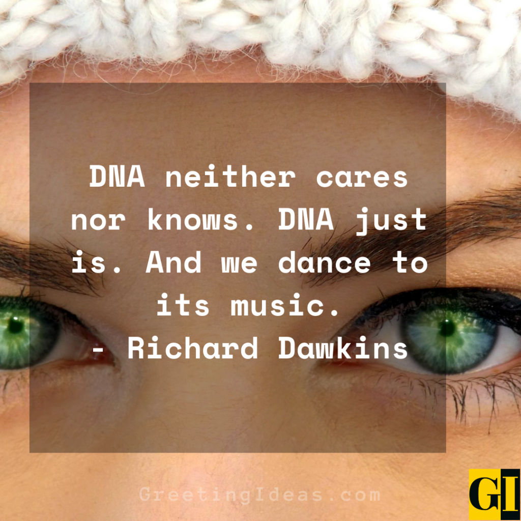 25 Inspirational and Funny Genetics DNA Quotes and Sayings